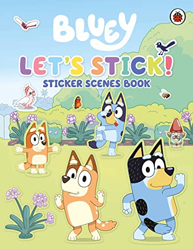 Bluey Let's Stick sticker scenes book cover featuring Bluey and Bingo in a garden.