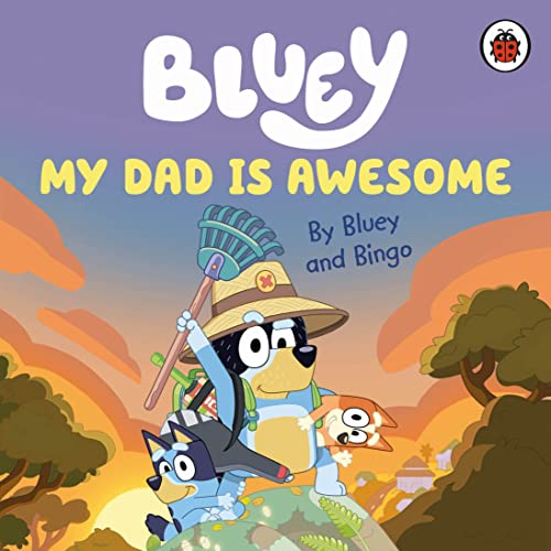 Bluey" book cover featuring Bluey and Bingo with their dad in a garden.