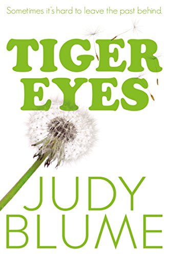 Book cover for "Tiger Eyes" by Judy Blume with a dandelion.