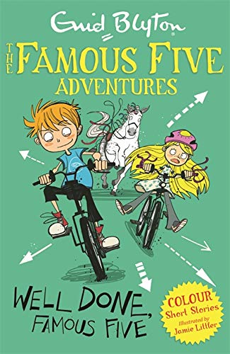 Book cover: children on bicycles with a horse, "Well Done, Famous Five".