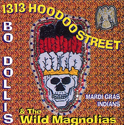 CD cover: skull mask with beads, text “Bo Dollis & The Wild Magnolias”.