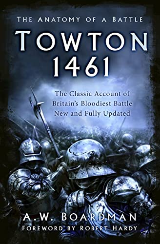 Book cover depicting medieval soldiers in battle, titled “Towton 1461”.