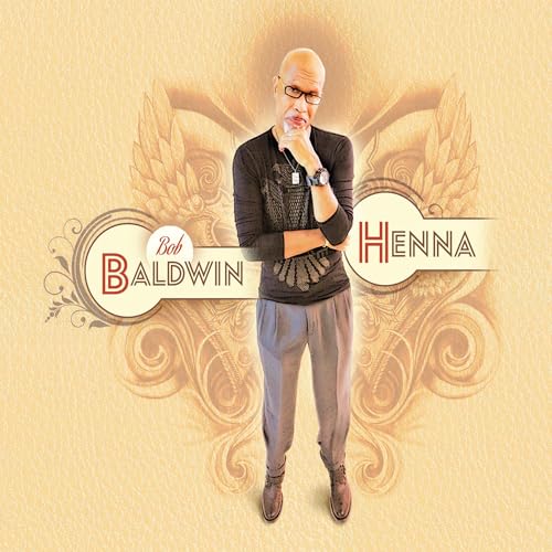 Bob Baldwin "Henna" CD cover featuring a portrait of the artist.