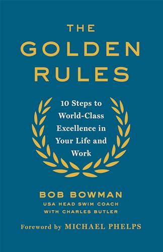Book cover: "The Golden Rules" by Bob Bowman, with a laurel wreath.
