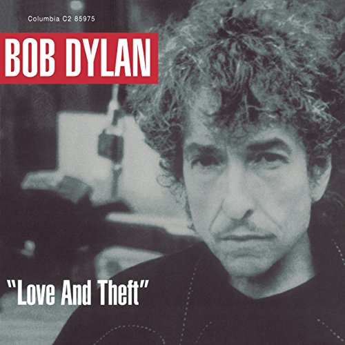 Bob Dylan "Love And Theft" album cover, black and white portrait.