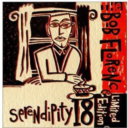 CD cover for Bob Florence’s “Serendipity 18” featuring stylized portrait art.