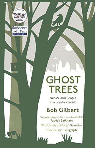 Book cover: illustrated trees, bird, and title "Ghost Trees" by Bob Gilbert.