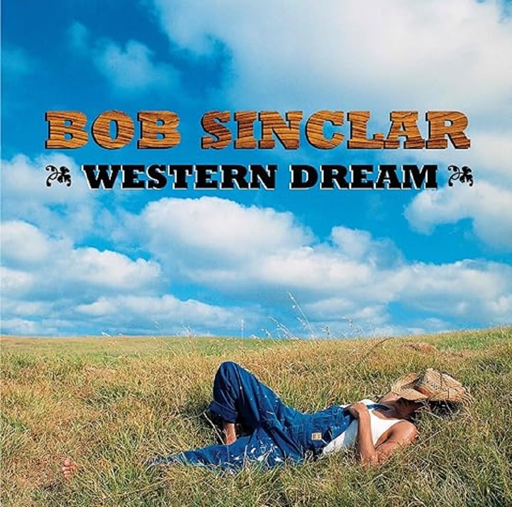 Album cover for Bob Sinclar’s “Western Dreams” with a sky and reclining figure.