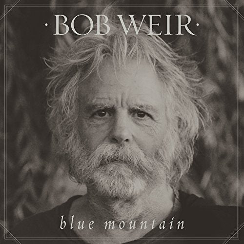 Black and white portrait of Bob Weir on the Blue Mountain album cover.