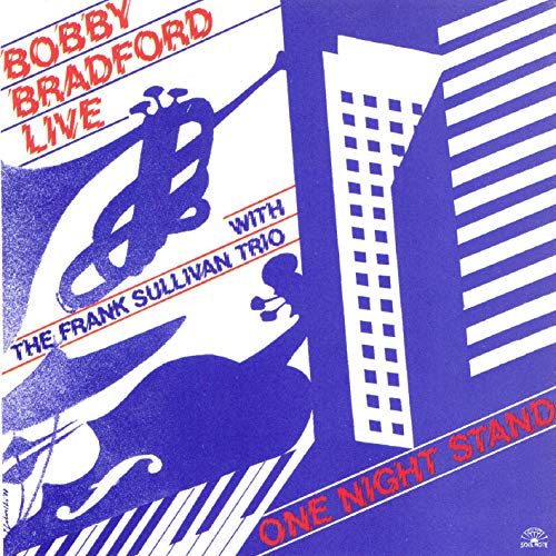CD cover for Bobby Bradford And The Frank’s “One Night Stand” album.