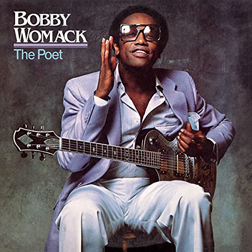 Bobby Womack album cover, “The Poet,” featuring a portrait with guitar.