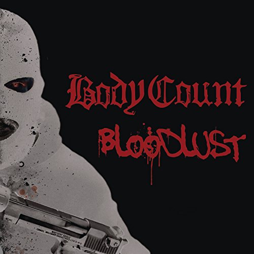 CD cover: masked figure with gun, "Body Count - Bloodlust" text.