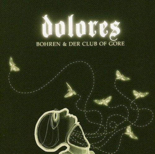 Album cover for "Dolores" by Bohren & Der Club Of Gore, with moths.