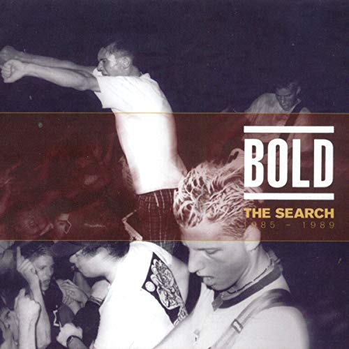 Black and white CD cover for "Bold - The Search: 1985-1989" featuring concert photos.
