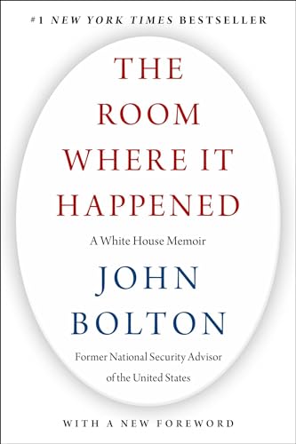 Book cover for The Room Where It Happened by John Bolton with white background.