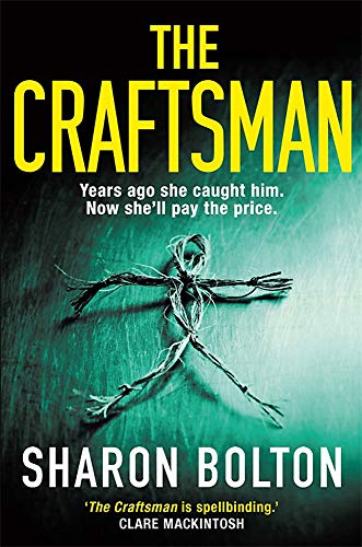 Book cover: “The Craftsman” by Sharon Bolton, featuring a twig figure.