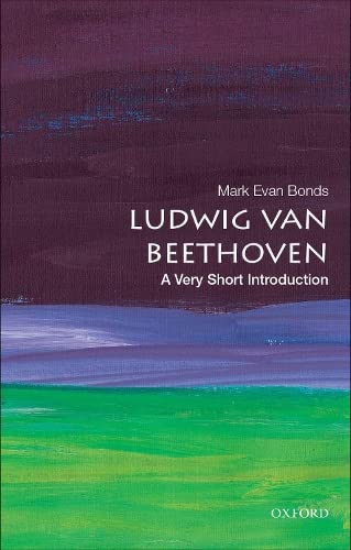 Book cover: "Ludwig van Beethoven" by Mark Evan Bonds, purple and green abstract.