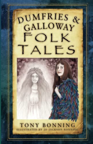 Book cover: “Dumfries & Galloway Folk Tales” with illustrations of two women.