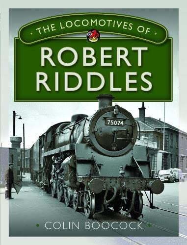 Book cover featuring a black steam locomotive and the title “Robert Riddles.”