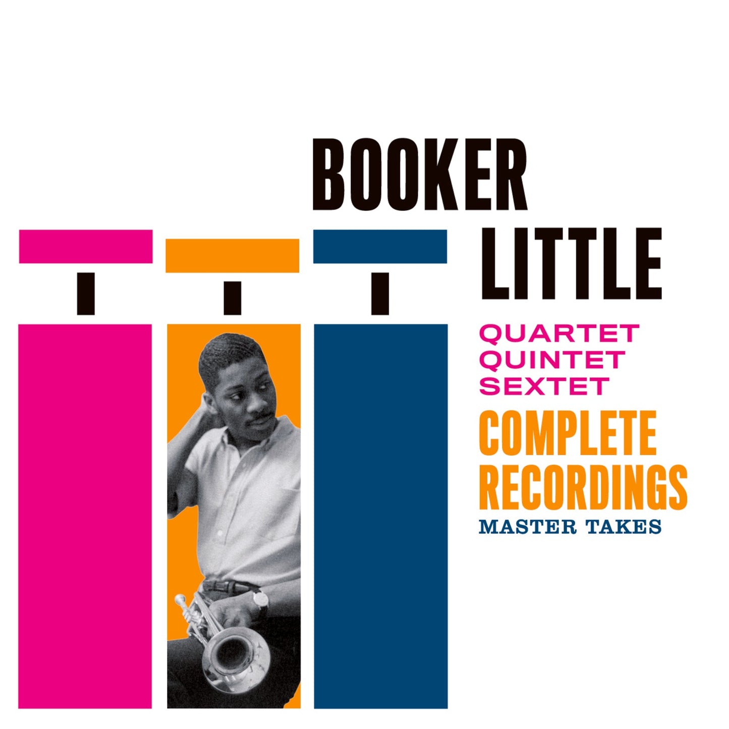 Album cover for Booker Little’s “Quartet-Quintet-Sextet. Complete Recordings” featuring a portrait.