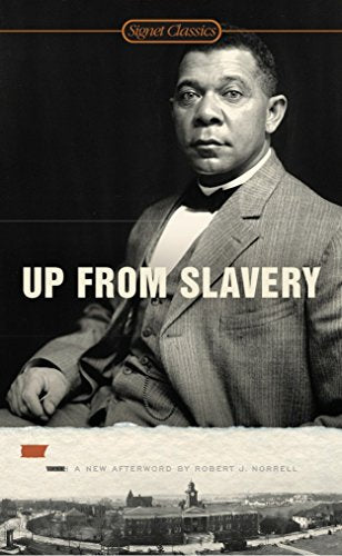 Book cover: portrait of Booker T. Washington, title "Up From Slavery.