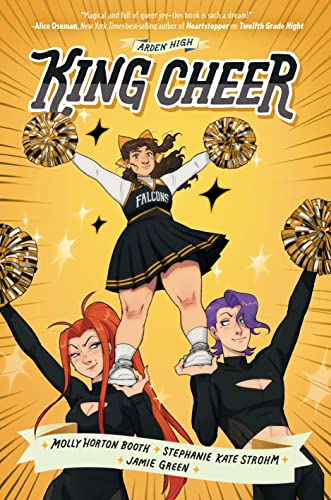 Book cover: "King Cheer (Arden High)" featuring a cheerleader and two friends.