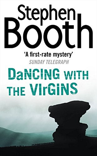 Book cover: "Dancing With The Virgins" by Stephen Booth, moody landscape.
