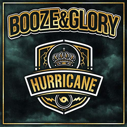 Booze & Glory - Hurricane" vinyl album cover with a crown emblem.