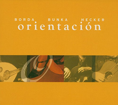 CD cover for "Orientation" by Borda/Bunka/Hecker, featuring musicians.