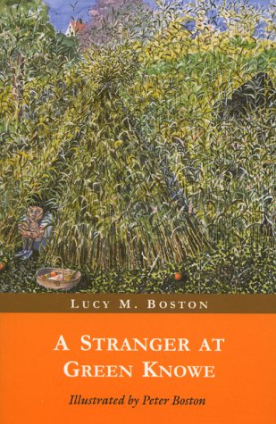 Book cover: child amongst dense greenery, titled "A Stranger at Green Knowe".