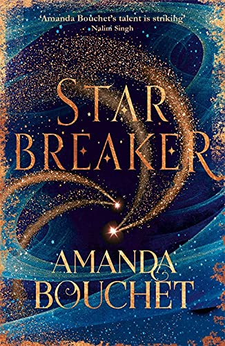 Book cover for Starbreaker by Amanda Bouchet featuring gold text against a blue background.