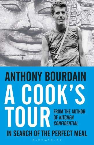 Book cover: Anthony Bourdain’s “A Cook’s Tour” with his portrait.