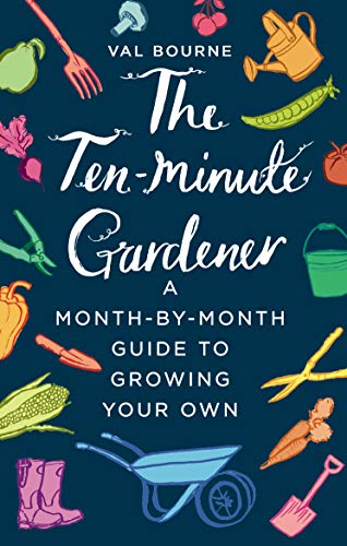 "The Ten-Minute Gardener" book cover with gardening tools and vegetables on dark blue background.