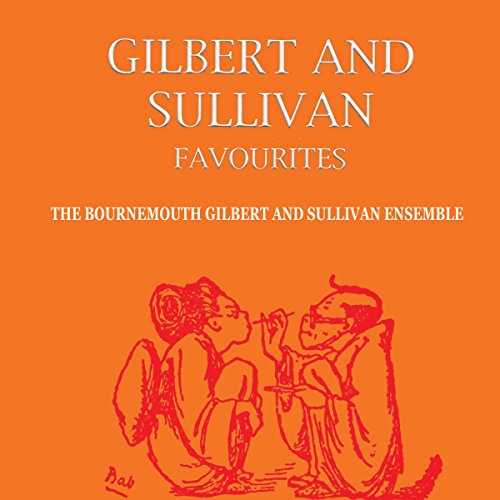 Orange CD cover with "Gilbert and Sullivan Favourites" text and cartoon figures.