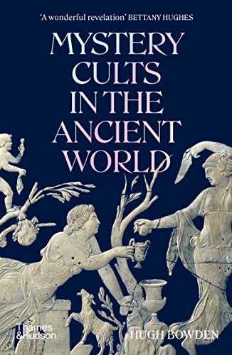 Book cover for Mystery Cults in the Ancient World featuring classical marble statue figures.