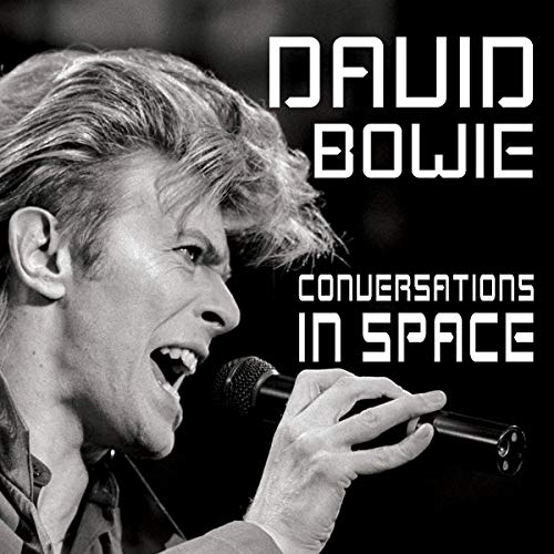 Bowie, David - Conversations In Space [CD]