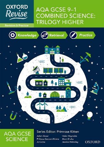 Oxford Revise AQA GCSE Combined Science Trilogy Higher revision book cover with scientific illustrations.