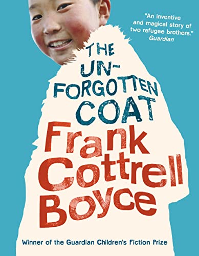 Book cover: boy smiling, wearing a large white coat, title “The Unforgotten Coat.”