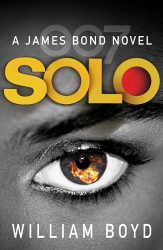 Book cover for Solo by William Boyd featuring a close-up of an eye with fire.