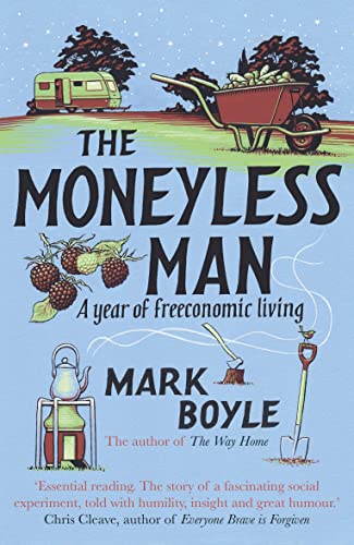 Book cover for The Moneyless Man featuring illustrations of a caravan, wheelbarrow, and tools.