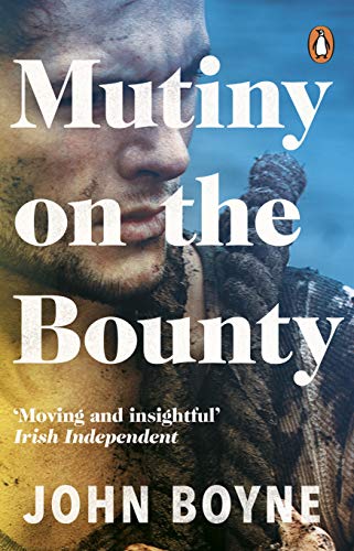 Book cover for Mutiny on the Bounty by John Boyne featuring a man's face.