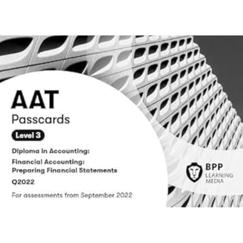 AAT Passcards for Financial Accounting: Preparing Financial Statements, Level 3.