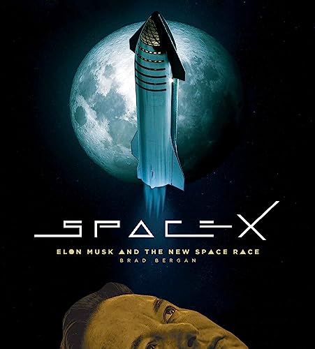 Book cover featuring a SpaceX Starship rocket, a full moon, and Elon Musk's face.