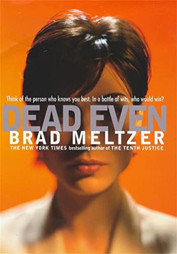 Book cover: "Dead Even" by Brad Meltzer, featuring a woman’s face.