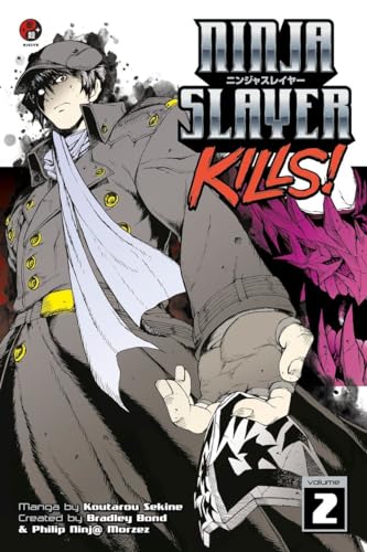 Manga cover: Ninja Slayer Kills! Volume 2, featuring a man in a coat.