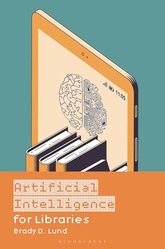 Book cover with tablet, brain imagery, and stacked books; title "Artificial Intelligence for Libraries.