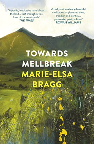 Book cover: painted mountains and fields with title "Towards Mellbreak" by Marie-Elsa Bragg.