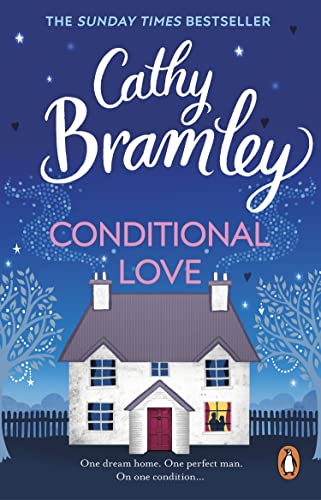 Book cover for Conditional Love by Cathy Bramley featuring a house against starry sky.