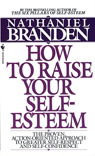 Book cover: "How to Raise Your Self-Esteem" by Nathaniel Branden.