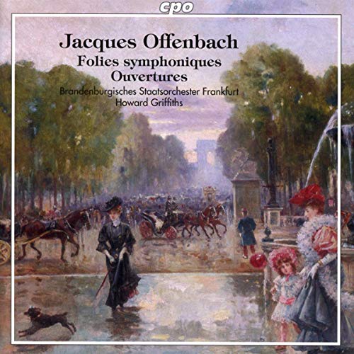CD cover: painting of 19th-century Paris scene, Jacques Offenbach music.